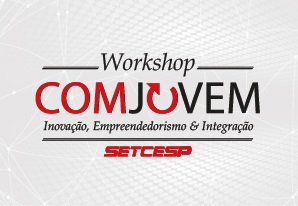 SETCESP Convida: Workshop da COMJOVEM SP 2016