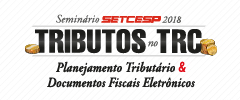 Venha participar do Seminário Tributos no TRC