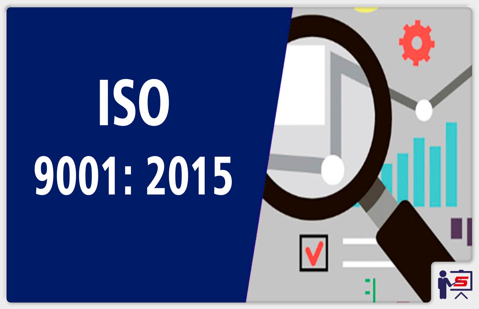 Interpretação dos Requisitos ISO 9001:2015 – Última Atualização
