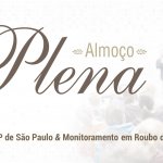 Almoço da Diretoria Plena  - 90º DP de São Paulo & Monitoramento em Roubo de Cargas