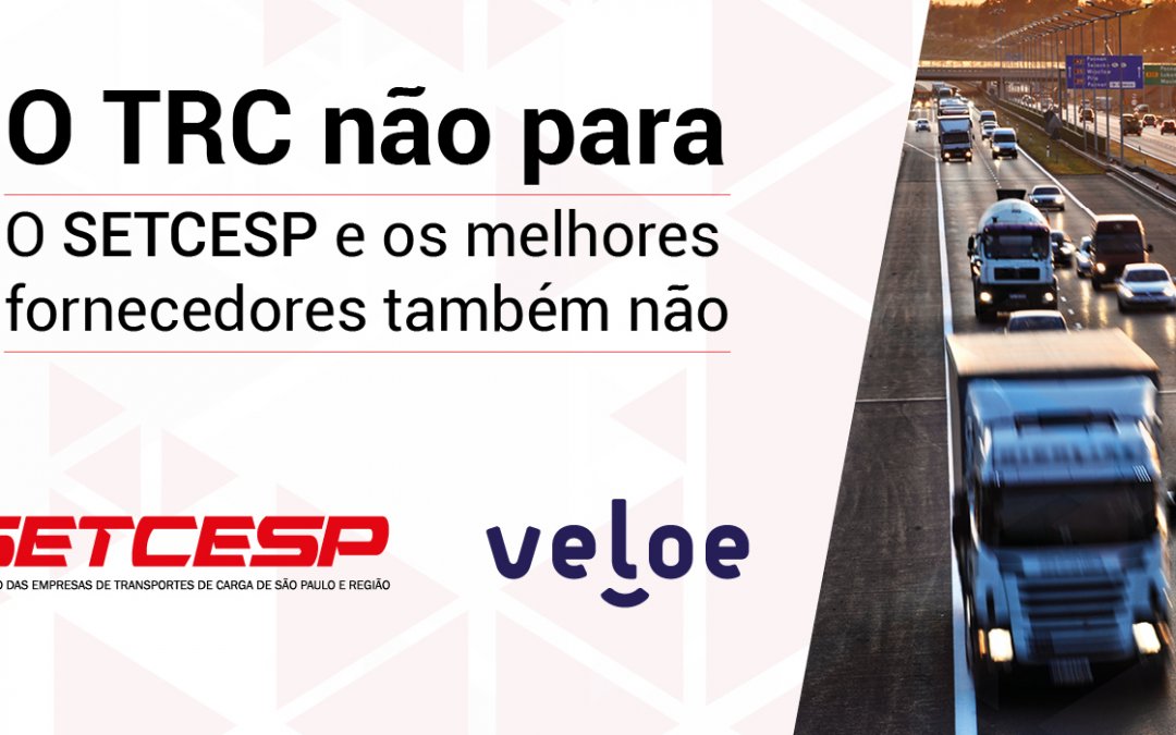 Veloe e SETCESP, juntos com você!