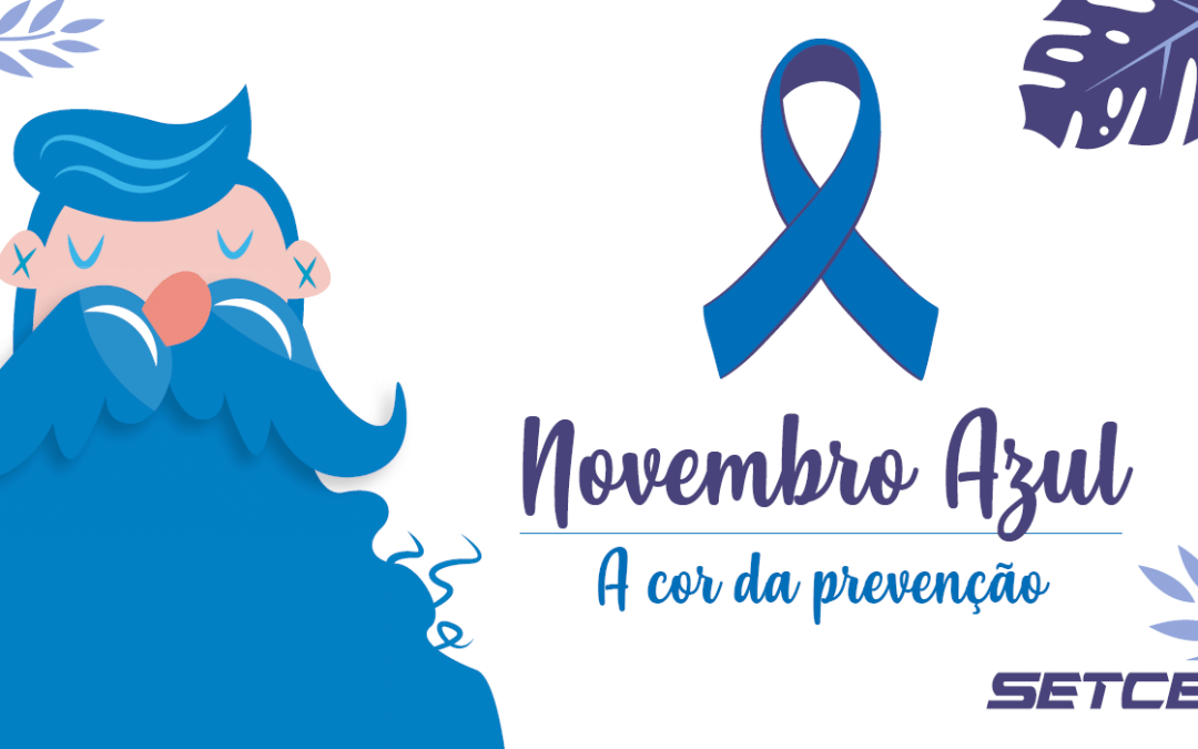 Novembro Azul, a cor da prevenção