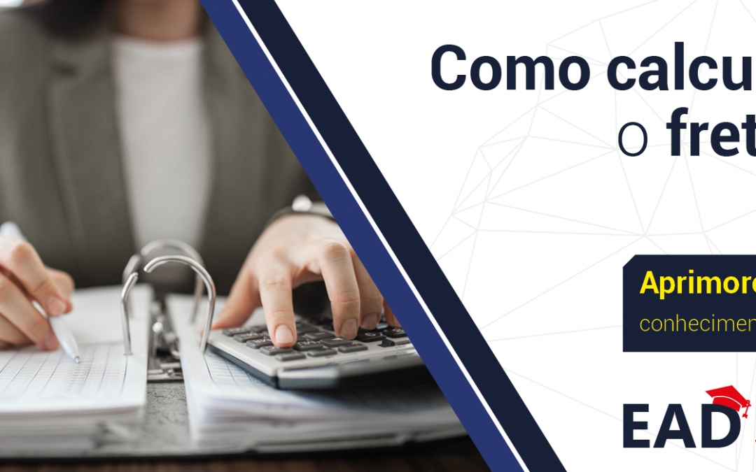 Descubra a como calcular o frete corretamente com este curso em EAD