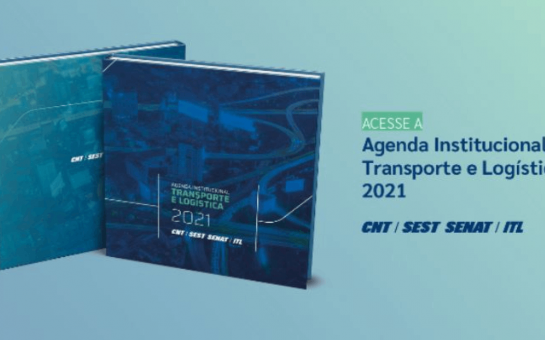 Sistema CNT lança a Agenda Institucional Transporte e Logística 2021