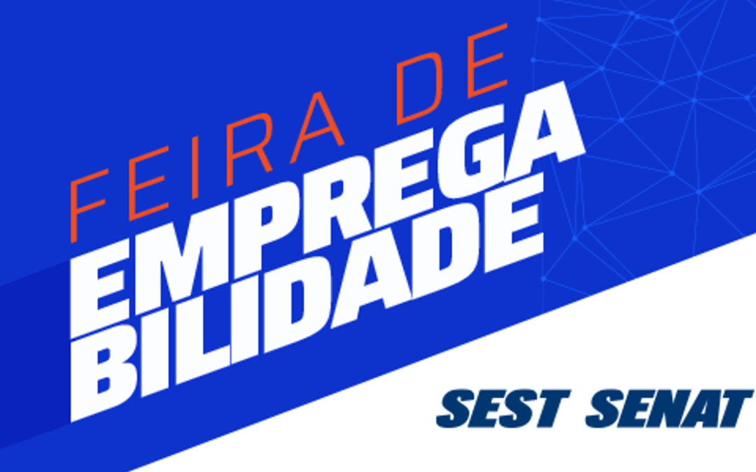 SEST SENAT promove Feira da Empregabilidade em Santo André