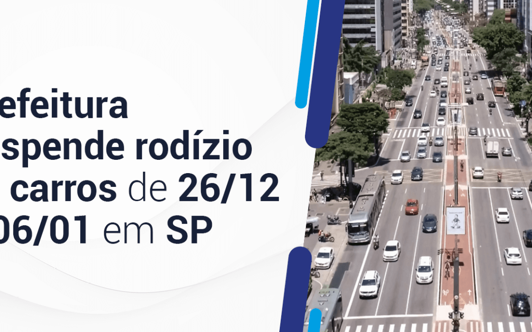 Prefeitura suspende rodízio de carros de 26 de dezembro a 6 de janeiro de 2023 em São Paulo