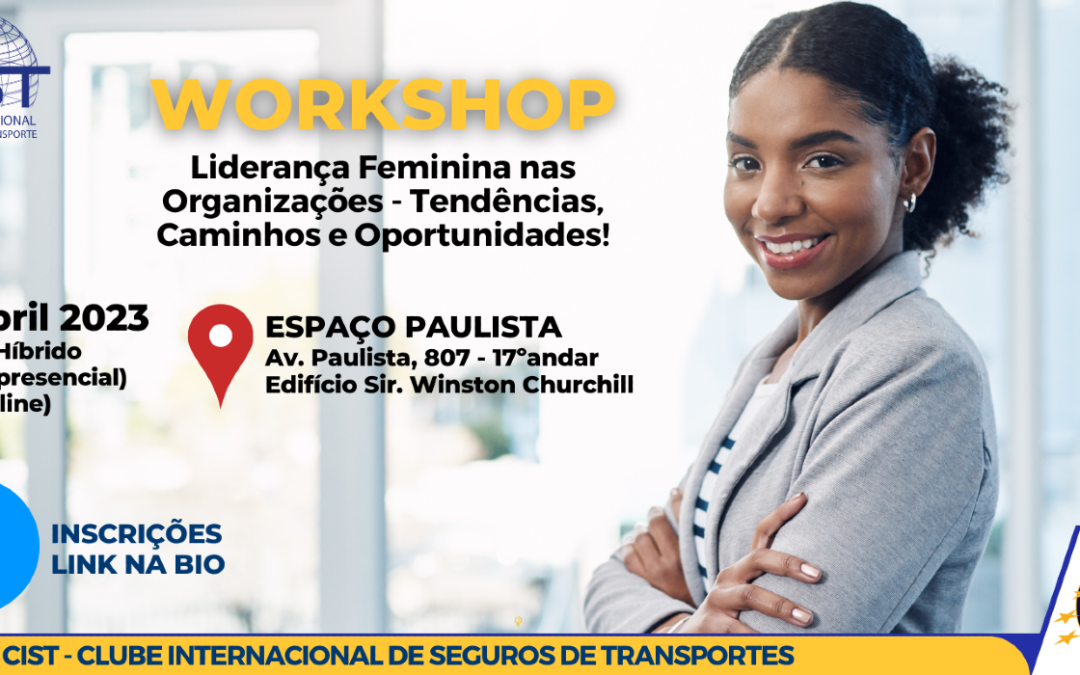 Liderança feminina na cadeia logística de transporte e seguros é tema de workshop
