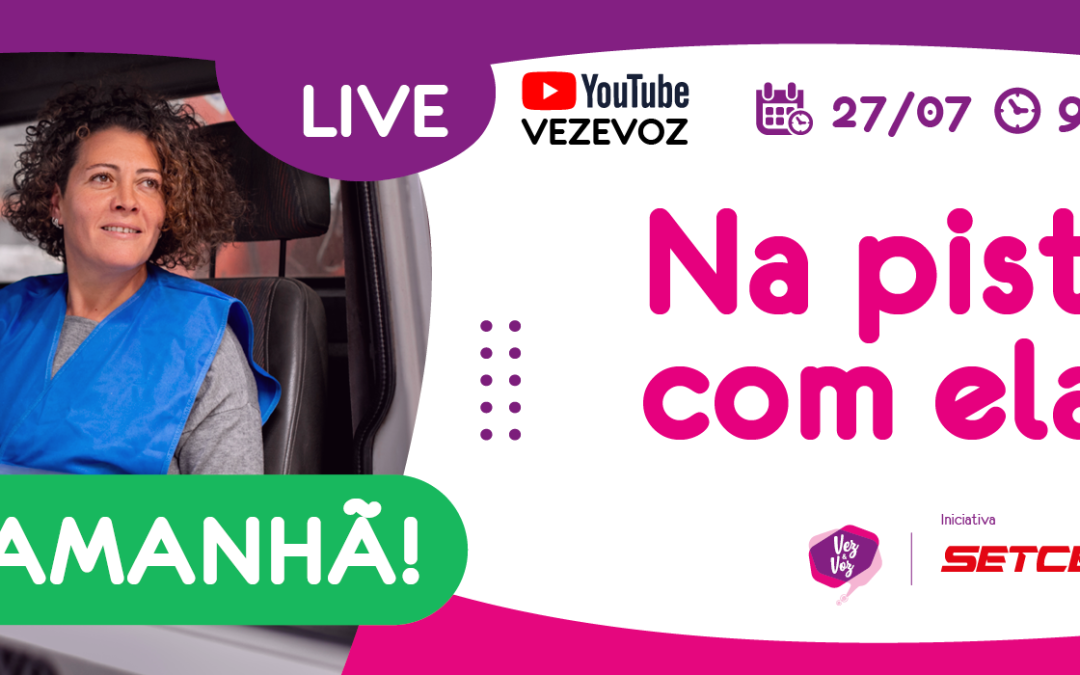 Live do Vez e Voz: Na pista com elas acontece amanhã!