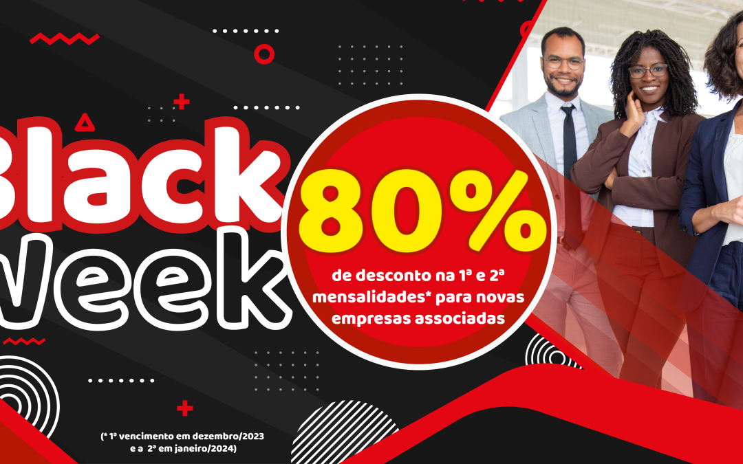 Black Week SETCESP oferece descontos para novas associações