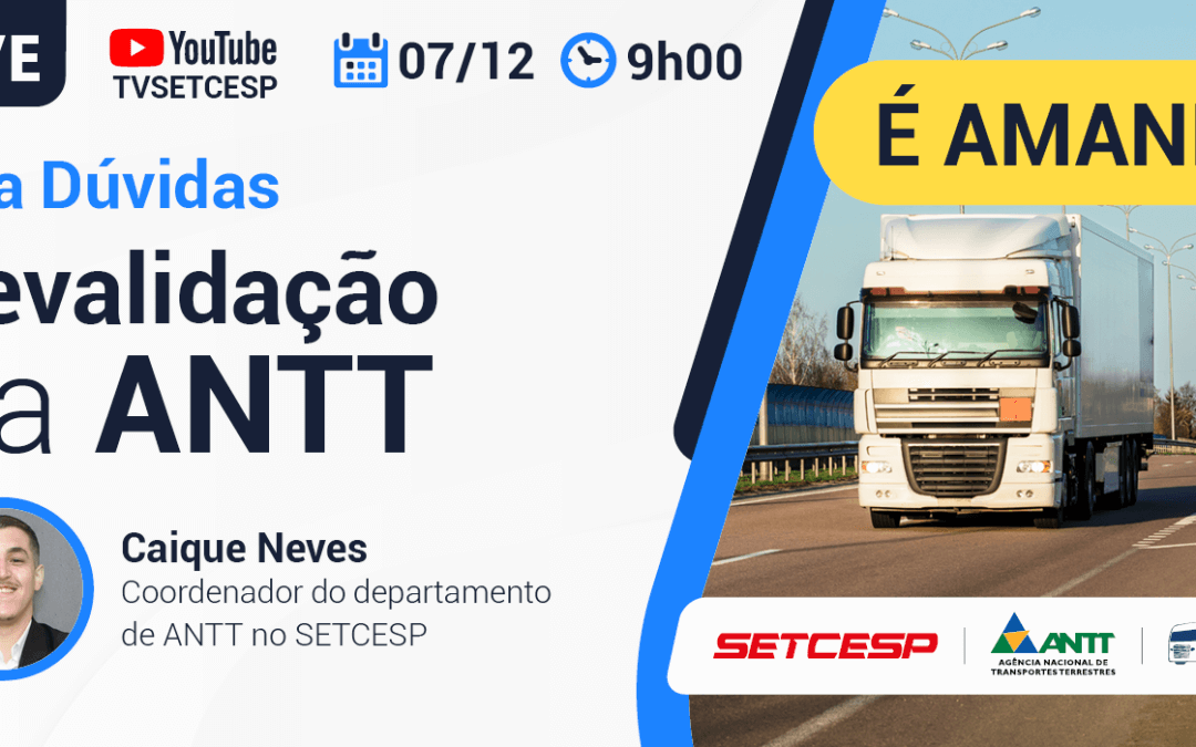 Live Amanhã – Tira Dúvidas: revalidação da ANTT