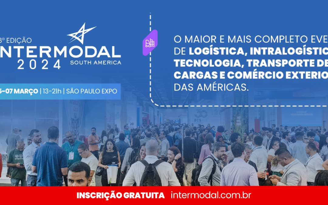 Intermodalidade e tecnologia são destaques  da Intermodal South America  que conta com a participação do SETCESP