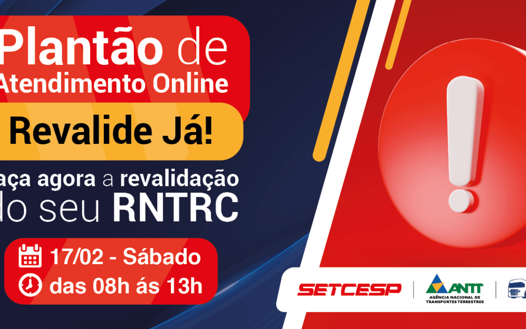 Revalidação ANTT: plantão de atendimento online