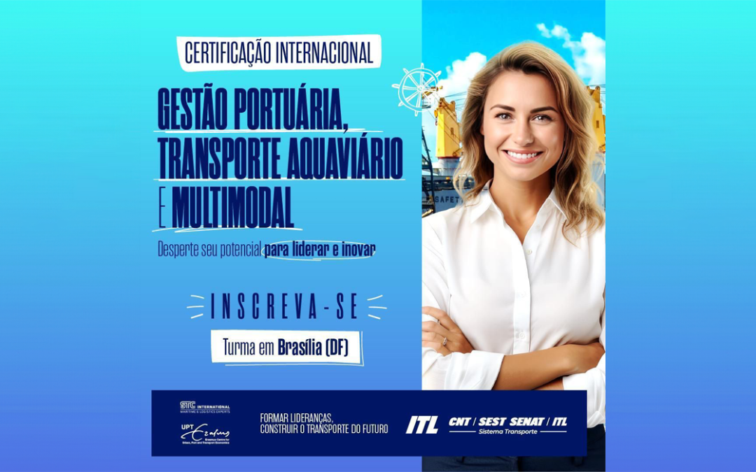 ITL está com inscrições abertas para a Certificação Internacional em Gestão Portuária, Transporte Aquaviário e Multimodal