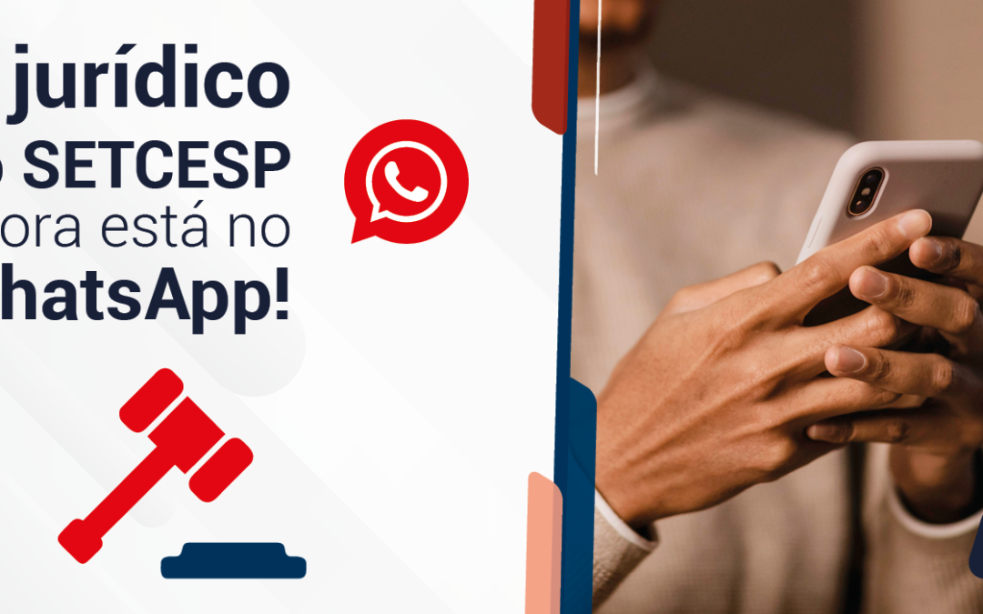 SETCESP lança atendimento jurídico via WhatsApp