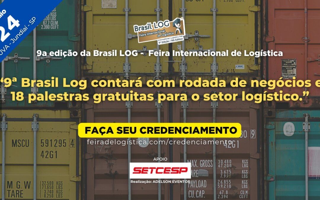 9ª Brasil Log contará com rodada de negócios e 18 palestras gratuitas para o setor logístico