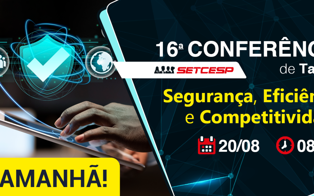 Amanhã acontece a 16ª Conferência de Tarifas!