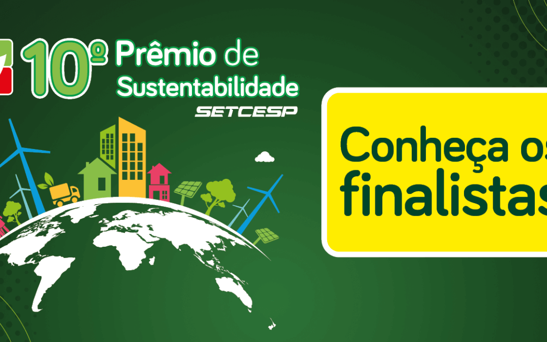 SETCESP divulga finalistas do 10º Prêmio de Sustentabilidade