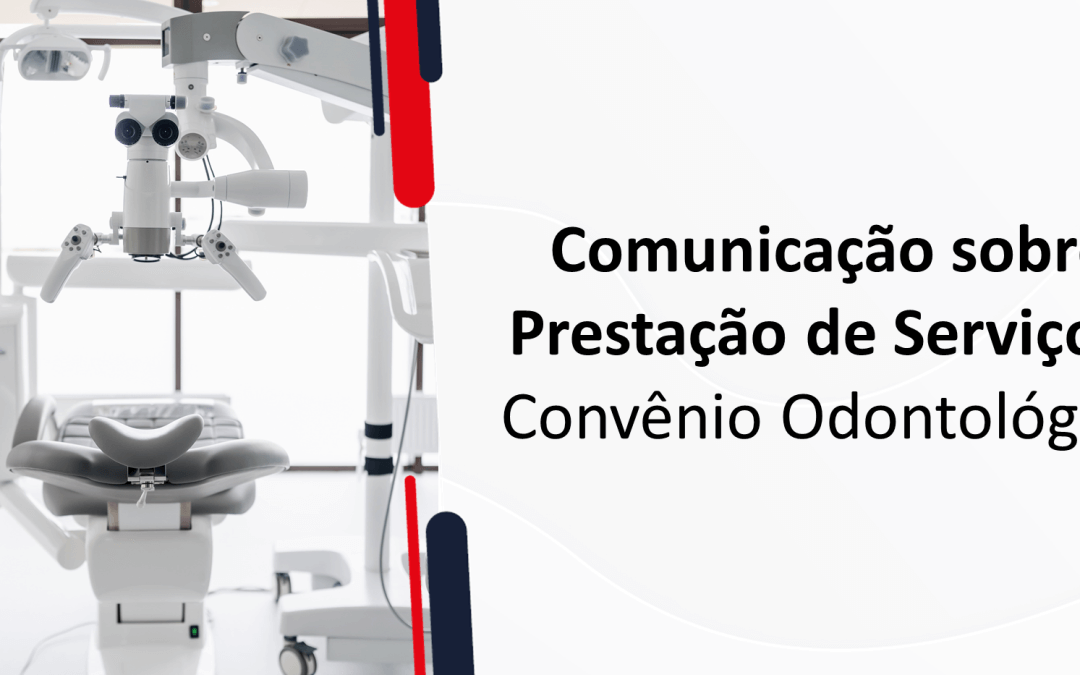 Comunicação sobre Prestação de Serviço – Convênio Odontológico