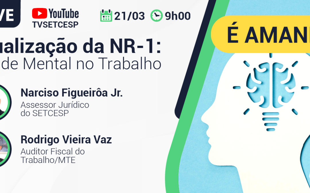 Amanhã tem live sobre as atualizações da NR-1!