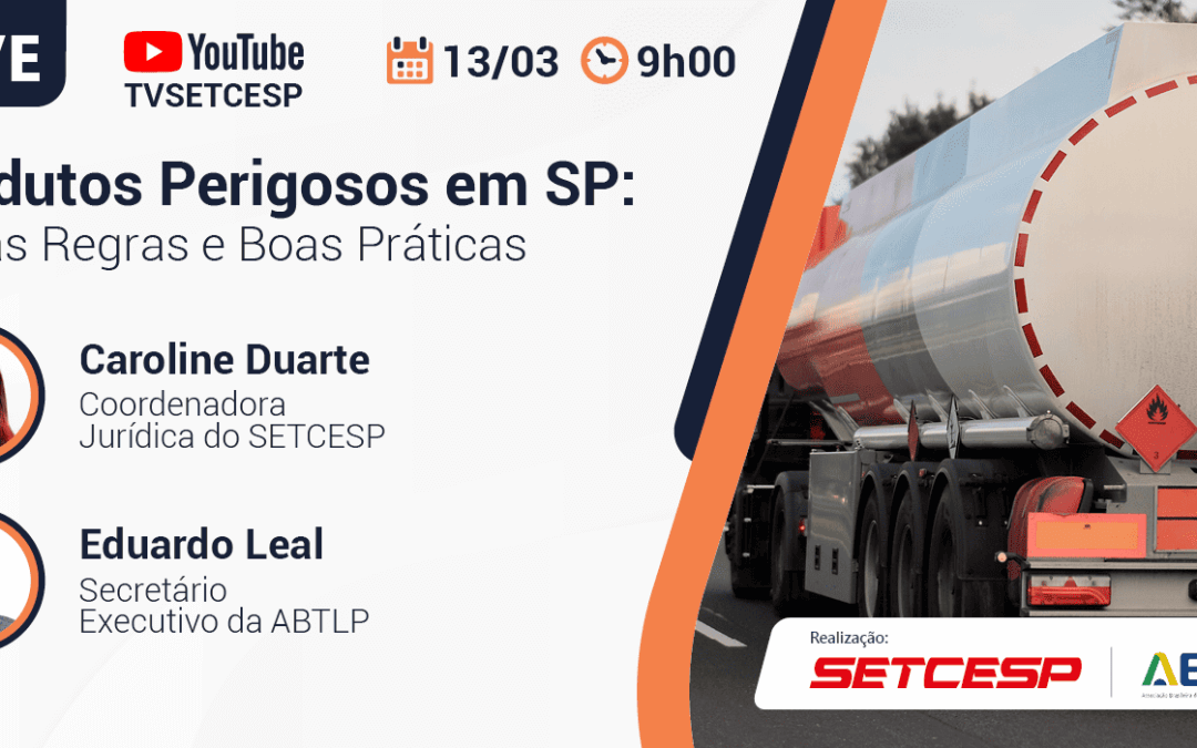 Live: Transporte de produtos perigosos: saiba o que muda com as novas regras em SP