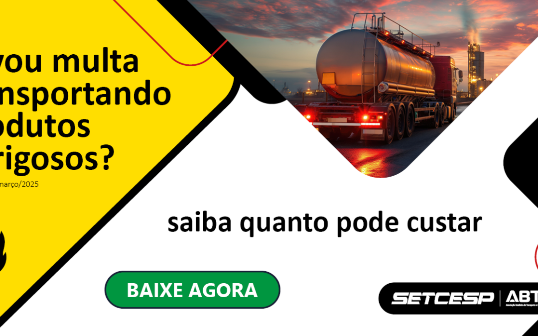 Levou multa transportando produtos perigosos?