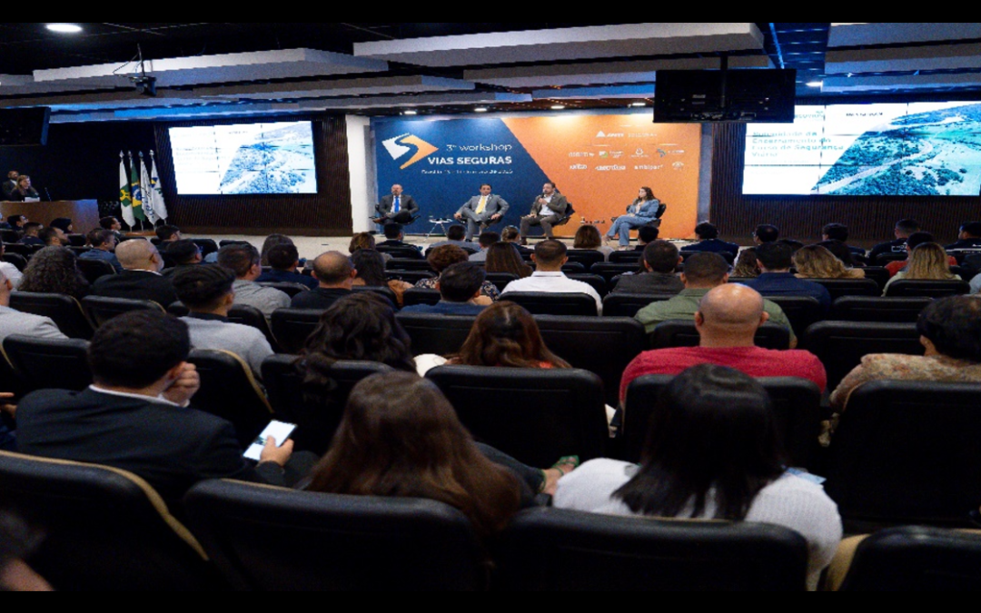 Primeiro dia do III Workshop Vias Seguras une governo, setor privado e sociedade pela segurança viária
