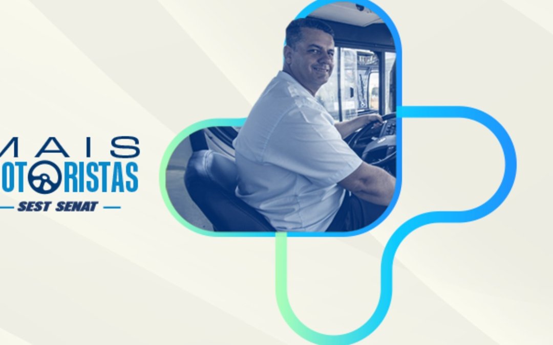 SEST SENAT lança edital para nova edição do programa Mais Motoristas
