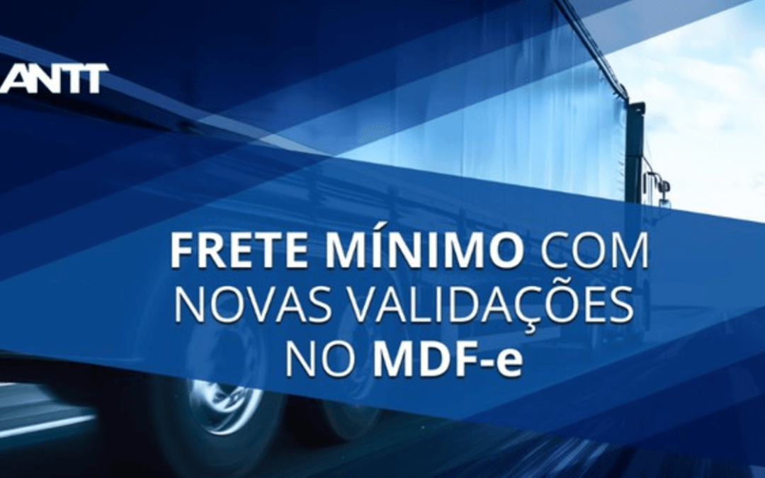 ANTT avança na fiscalização do Piso Mínimo de Frete com apoio de novas validações no MDF-e