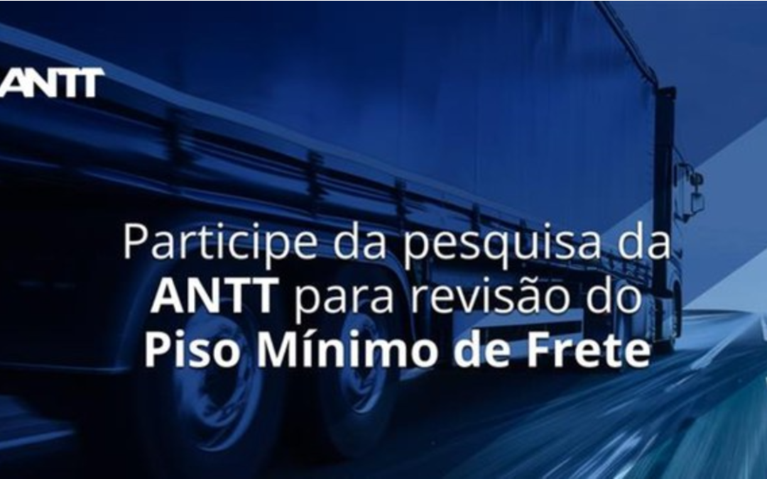 Sua voz na estrada: ANTT abre pesquisa para revisão do Piso Mínimo de Frete
