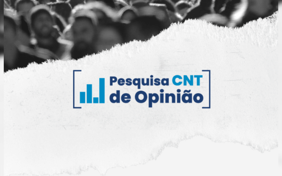 Pesquisa CNT de Opinião: confira os resultados da 165ª rodada