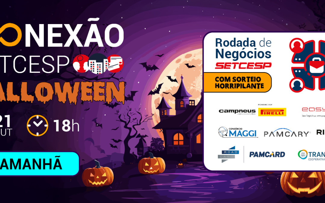 Participe amanhã do Conexão SETCESP – Halloween!