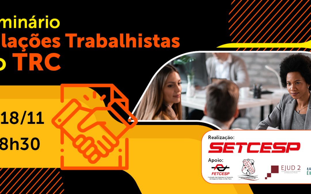 Participe do Seminário de Relações Trabalhistas no TRC