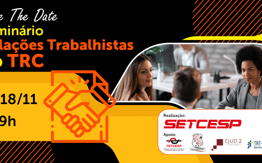 Save the Date: Seminário de Relações Trabalhistas no TRC