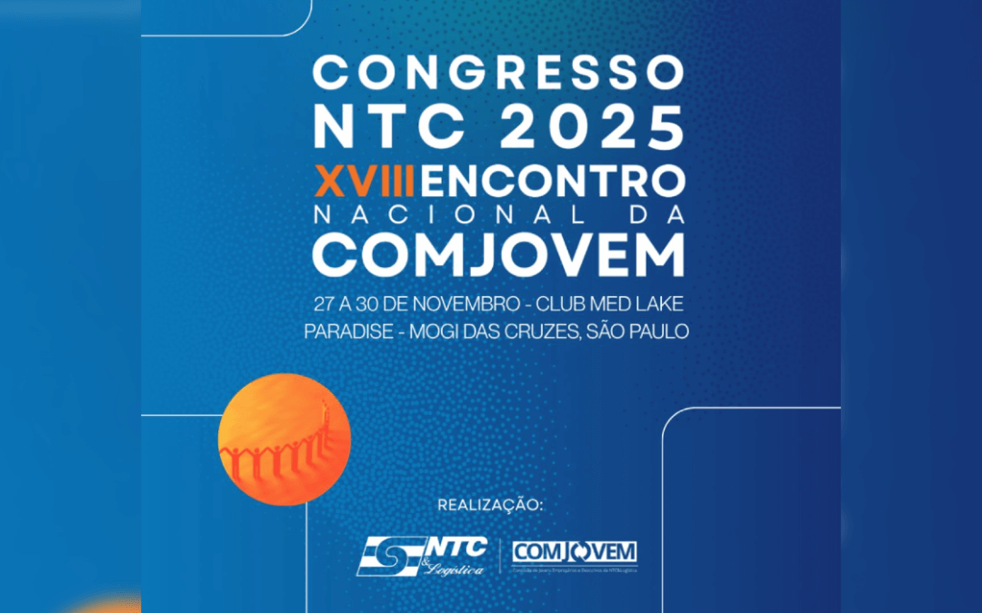 Últimas semanas para participar do Congresso NTC 2025 – XVIII Encontro Nacional da COMJOVEM
