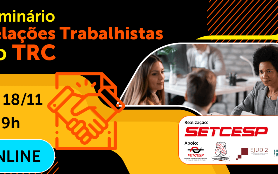 Acompanhe online o Seminário de Relações Trabalhistas no TRC