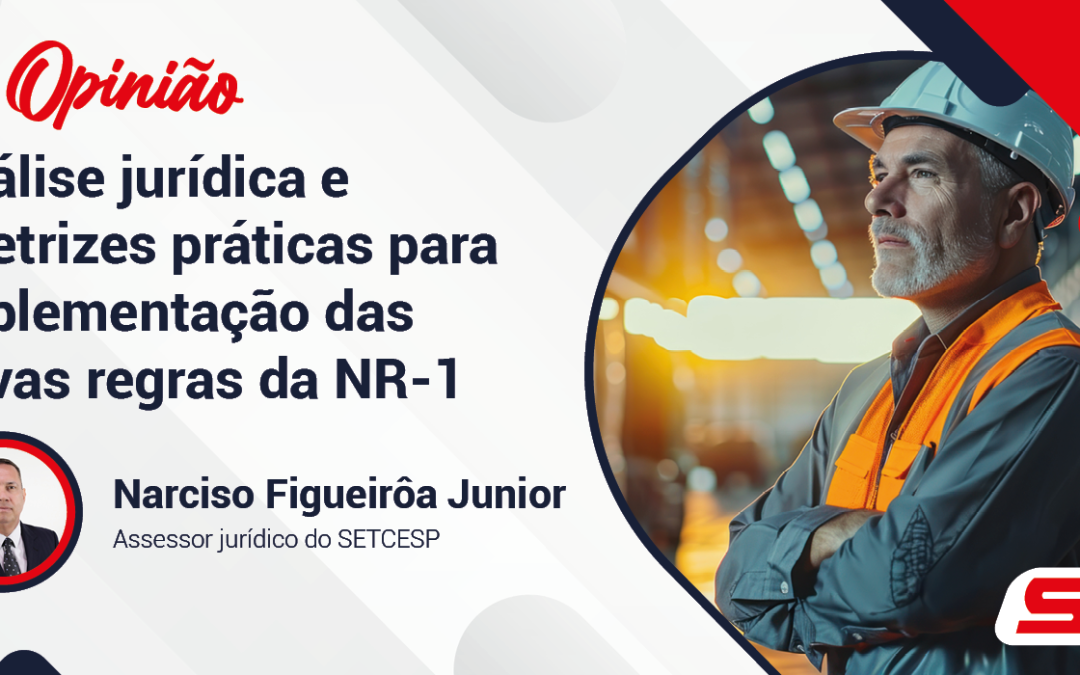 Análise jurídica e diretrizes práticas para implementação das novas regras da NR-1