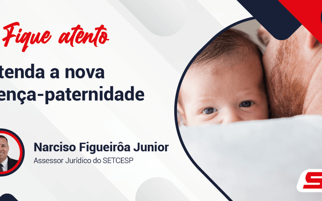 Entenda a nova licença-paternidade