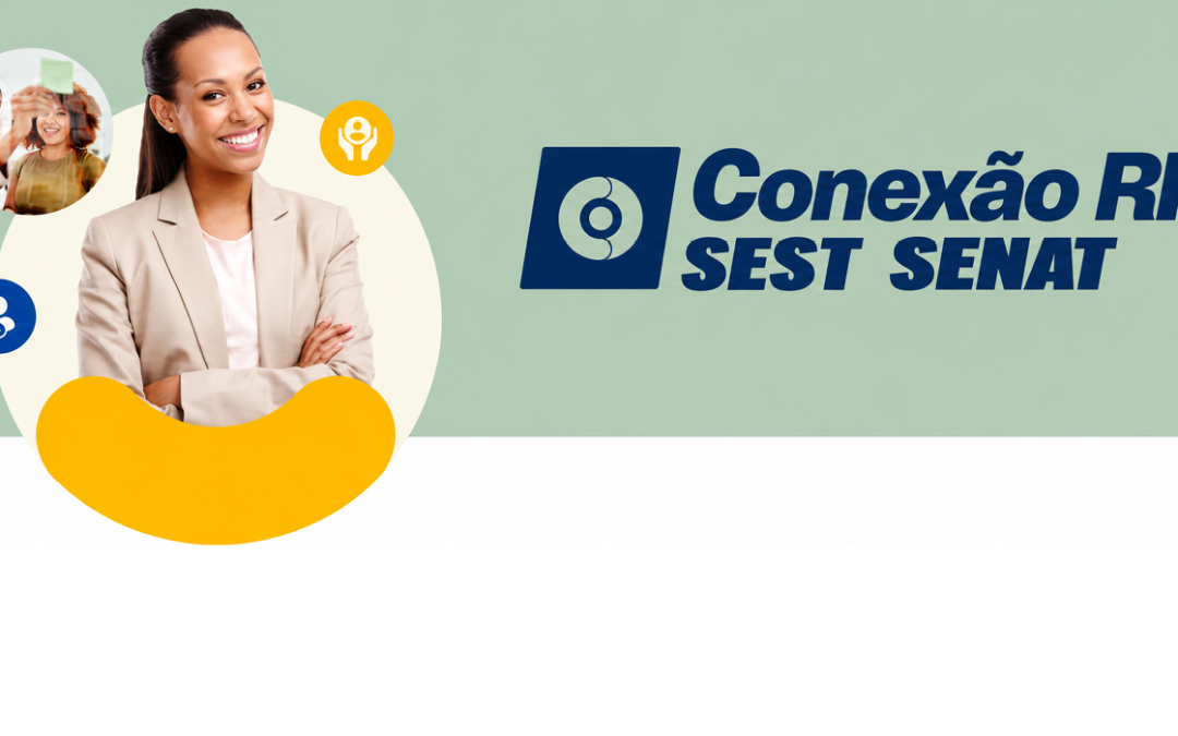 SEST SENAT projeto Conexão RH 2026