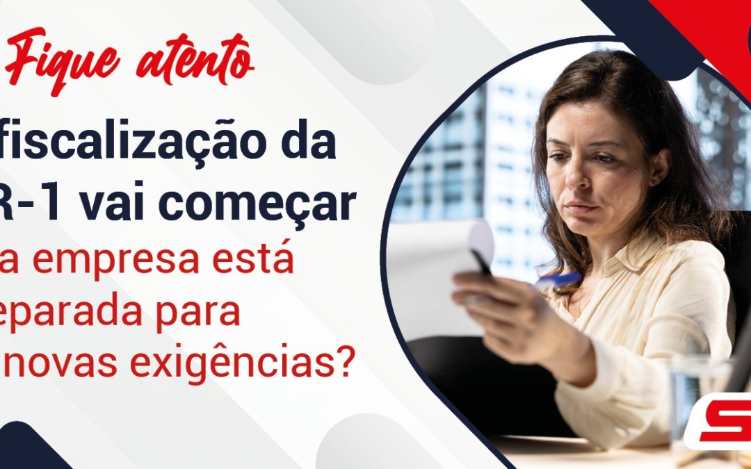 Vai começar a fiscalização das exigências da NR-1