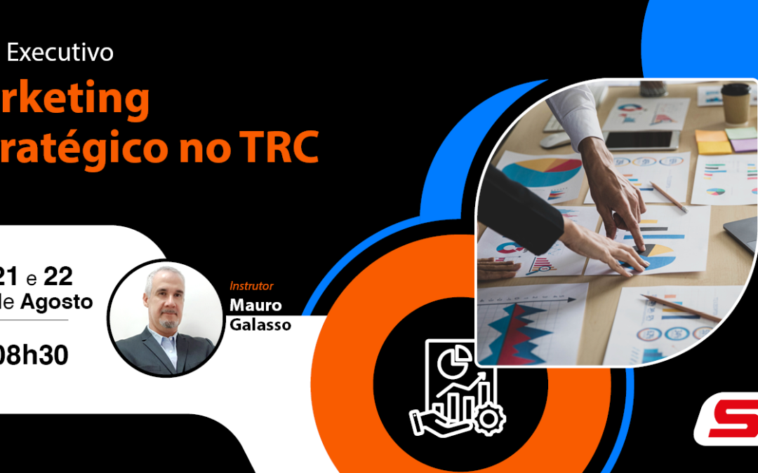 Marketing Estratégico no TRC: Como transformar relacionamento em vantagem competitiva