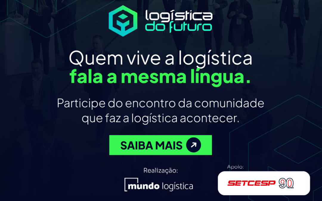 Um evento especial para quem vive logística