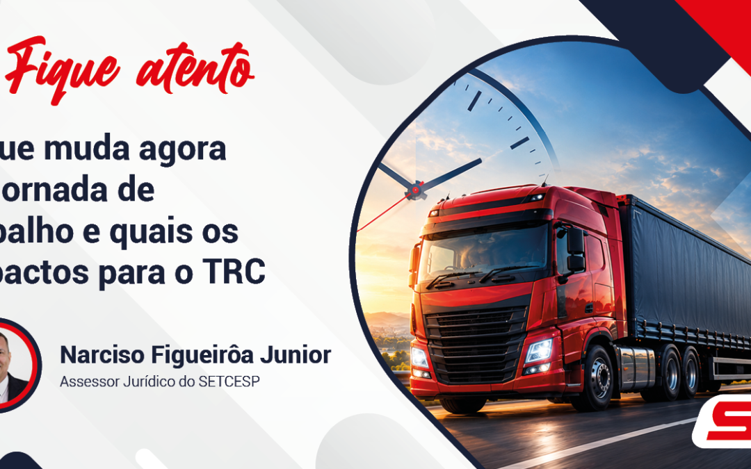 O que muda agora na jornada de trabalho e quais os impactos para o TRC