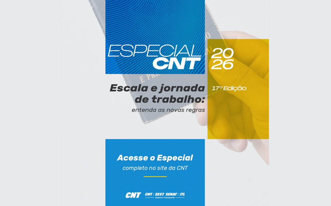 Especial CNT | Escala e jornada de trabalho: entenda as novas regras